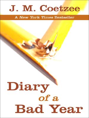 Image for Diary of a Bad Year (Thorndike Press Large Print Basic Series)