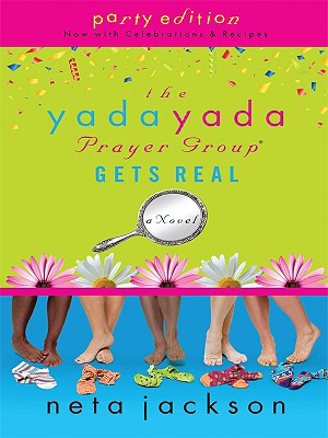 The Yada Yada Prayer Group Gets Real (Thorndike Press Large Print Christian Fiction)