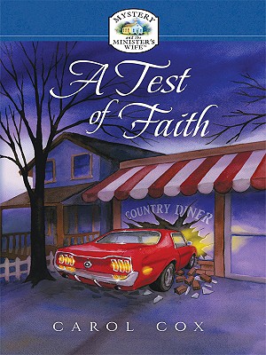 A Test of Faith (Mystery and the Minister's Wife, No. 3)