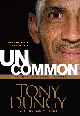 Image for UnCommon: Finding Your Path to Significance (Thorndike Press Large Print Inspirational Series) UnCommon: Finding Your Path to Significance (Thorndike Press Large Print Inspirational Series)