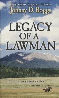 Legacy of a Lawman: A Western Story (Thorndike Press Large Print Western)
