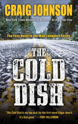 COLD DISH, THE A WALT LONGMIRE MYSTSERY