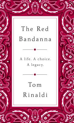 The Red Bandanna (Thorndike Press Large Print Popular and Narrative Nonfiction Series)