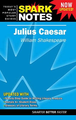 Julius Caesar (SparkNotes Literature Guide)