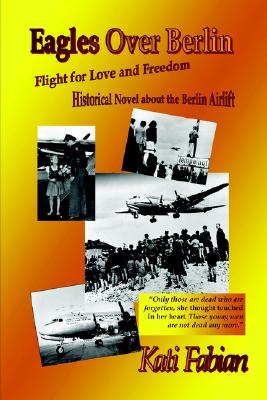 Eagles Over Berlin