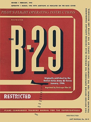 B-29 Bomber Pilot's Flight Operating Manual Image for B-29 Bomber Pilot's Flight Operating Manual