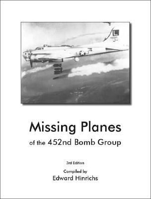 Missing Planes Groups of the 452nd Bomb Group