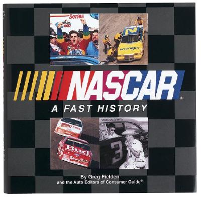 NASCAR a Fast History