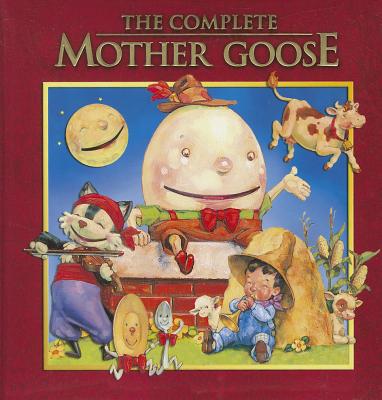Image for The Complete Mother Goose The Complete Mother Goose
