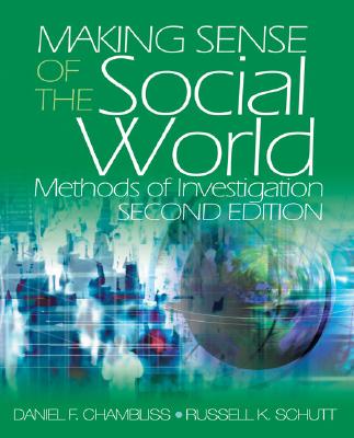 Making Sense of the Social World: Methods of Investigation