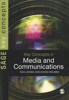 Key Concepts in Media and Communications (SAGE Key Concepts series)