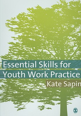 Essential Skills for Youth Work Practice