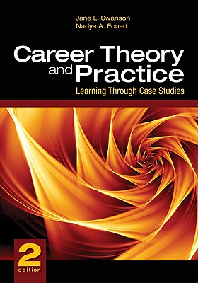 Career Theory and Practice: Learning Through Case Studies