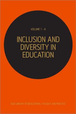 Inclusion and Diversity in Education (SAGE Library of Educational Thought & Practice)