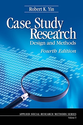 Case Study Research 4e Design and Methods