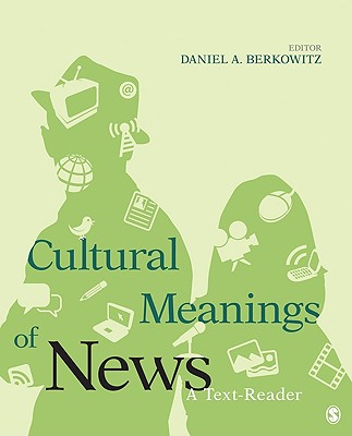 Cultural Meanings of News: A Text-Reader