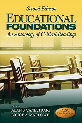 Educational Foundations: An Anthology of Critical Readings