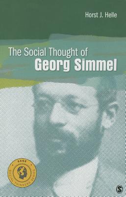 Image for The Social Thought of Georg Simmel (Social Thinkers Series) The Social Thought of Georg Simmel (Social Thinkers Series)