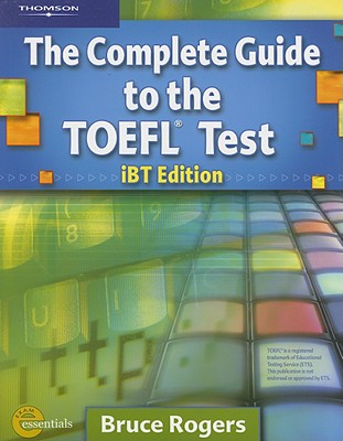Complete Guide to the Toefl Test: IBT/E(Complete Guide to the Toefl Test)