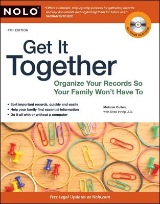 Image for GET IT TOGETHER - ORGANIZE YOUR RECORDS SO YOUR FAMILY WON'T HAVE TO 4TH EDITION