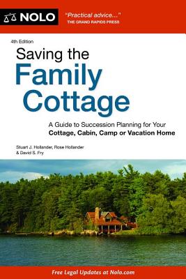 Image for Saving the Family Cottage: A Guide to Succession Planning for Your Cottage, Cabin, Camp or Vacation Home
