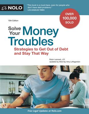 Image for Solve Your Money Troubles: Strategies to Get Out of Debt and Stay That Way