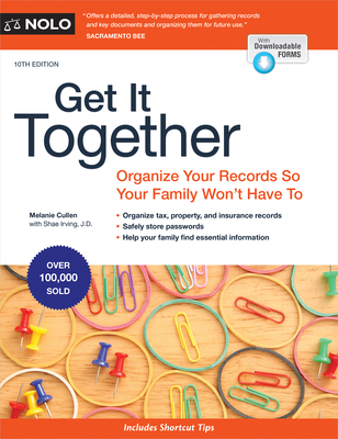 Image for Get It Together: Organize Your Records So Your Family Won't Have To Get It Together: Organize Your Records So Your Family Won't Have To