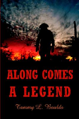 Along Comes A Legend