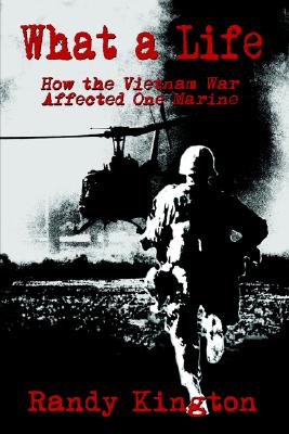 What a Life: How the Vietnam War Affected One Marine