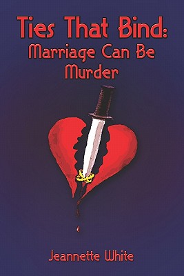 Ties That Bind: Marriage Can Be Murder