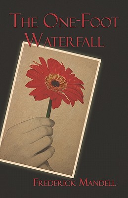 One-Foot Waterfall, The