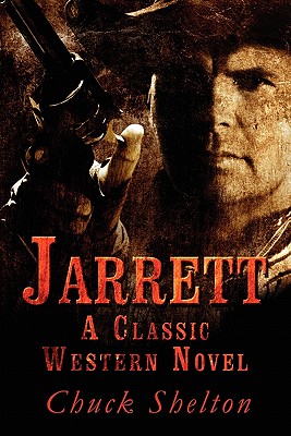 Jarrett: A Classic Western Novel