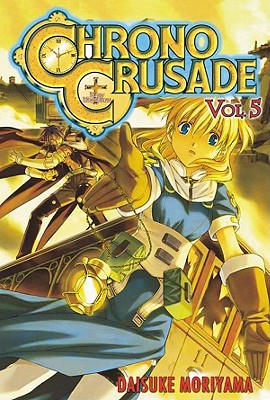 Image for Chrono Crusade Volume 5