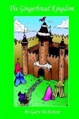 The Gingerbread Kingdom