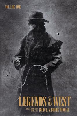 Legends of the West Volume One