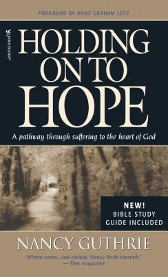 Holding On to Hope: A Pathway through Suffering to the Heart of God
