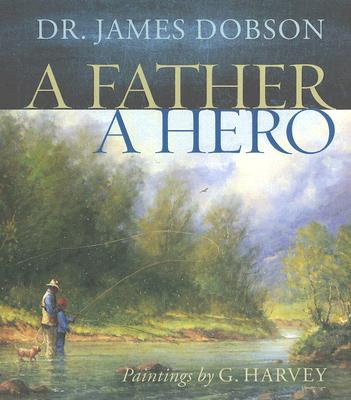 A Father, A Hero