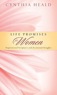 Life Promises for Women: Inspirational Scriptures and Devotional Thoughts