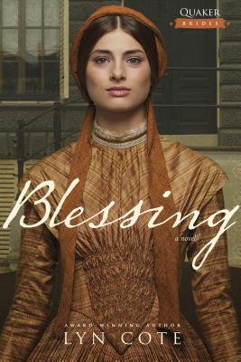 Image for Blessing (Quaker Brides) Blessing (Quaker Brides)