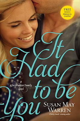 Image for It Had to Be You (Christiansen Family) It Had to Be You (Christiansen Family)