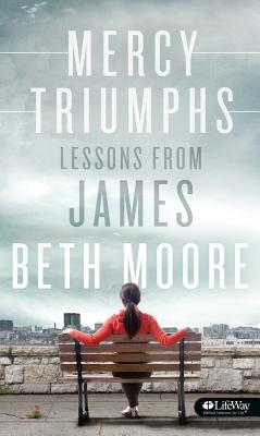 Mercy Triumphs - Booklet: Lessons from James