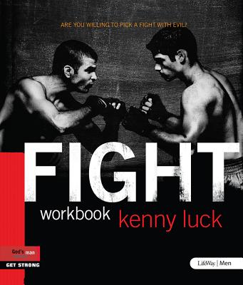 FIGHT: Are You Willing to Pick a Fight with Evil - Workbook (God's Man)