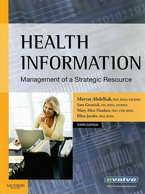 Health Information: Management of a Strategic Resource