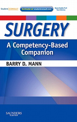 Surgery: A Competency-Based Companion
