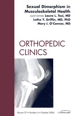 Sexual Dimorphism in Musculoskeletal Health [Orthopedic Clinics of North America, Volume 37, No. 4]