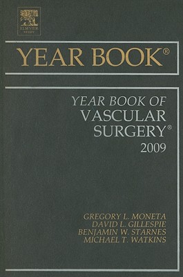 Year Book of Vascular Surgery (Volume 2009) (Year Books, Volume 2009)