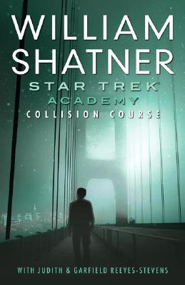 Collision Course (Star Trek: Academy)