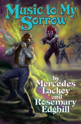 Music to My Sorrow (Bedlam's Bard)