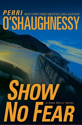 Show No Fear: A Nina Reilly Novel