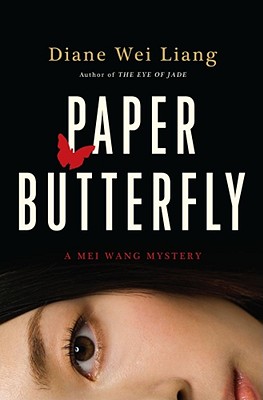 PAPER BUTTERFLY - A MEI WANG MYSTERY